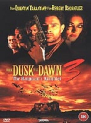 From Dusk Till Dawn 3: The Hangman's Daughter
