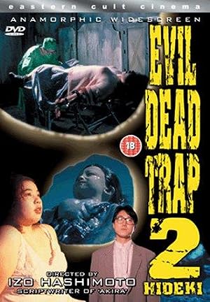 Evil Dead Trap 2