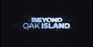 Beyond Oak Island