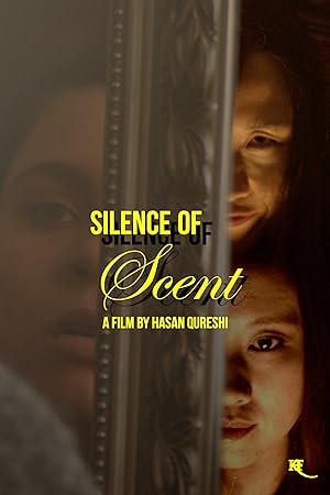 Silence of Scent