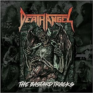 Death Angel: The Bastard Tracks