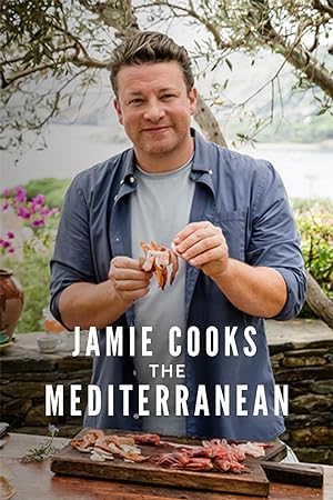 Jamie Cooks the Mediterranean