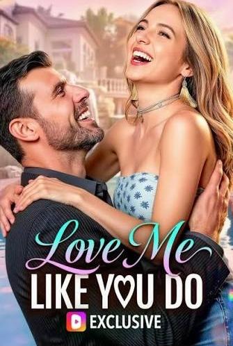 Love Me Like You Do