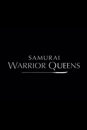 Samurai Warrior Queens