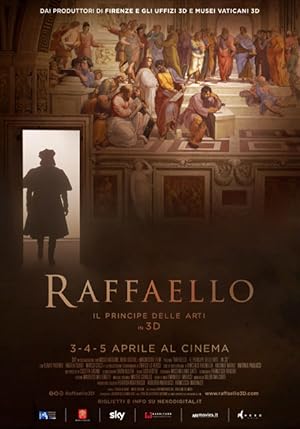 Raffaello: Il Principe delle Arti - in 3D