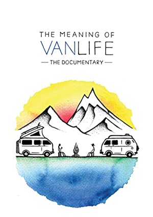 The Meaning of Vanlife